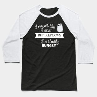 Already Hungry Cute Cat Baseball T-Shirt